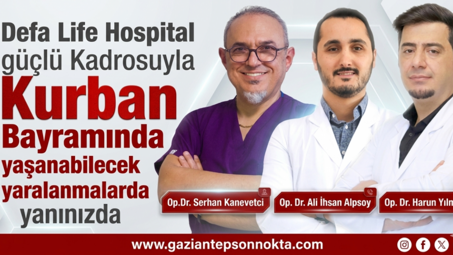 Defa Life Hospital’dan Kurban Bayramı uyarısı: El yaralanmalarına dikkat!