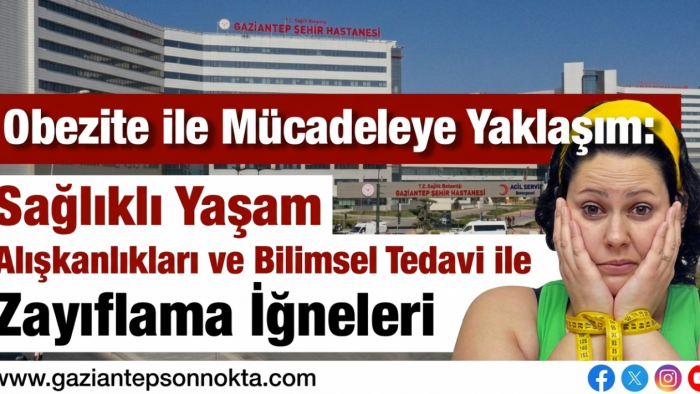 Sağlık Dünyası Obezite ile Mücadeleye Yaklaşım: Sağlıklı Yaşam Alışkanlıkları ve Bilimsel Tedavi ile Zayıflama İğneleri
