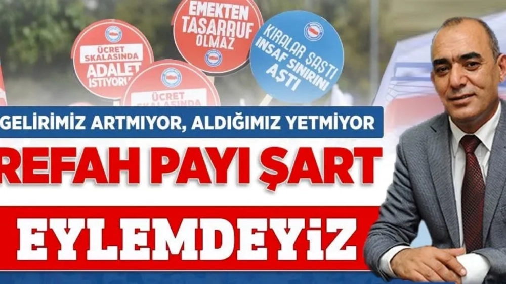 Memurlar, "Refah payı" istiyor!