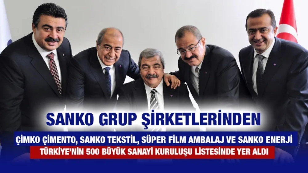 SANKO Holding'in 4 Şirketi İSO 500'de