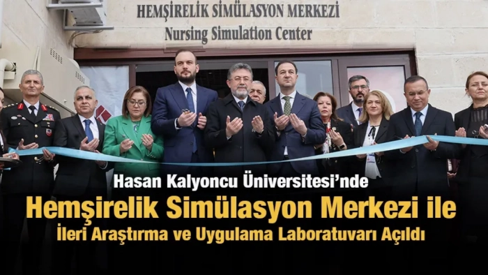 Hasan Kalyoncu Üniversitesi’nde Hemşirelik Simülasyon Merkezi ile İleri Araştırma ve Uygulama Laboratuvarı Açıldı