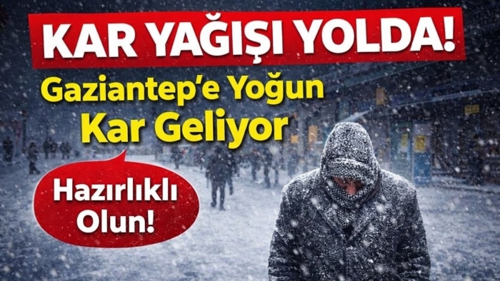 Gaziantep’te Kar Sürprizi Bitmiyor: 9 Ocak’ta Tekrar Geliyor