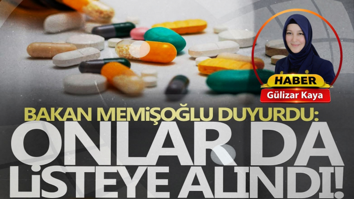 Bakan Memişoğlu duyurdu: 36 ilaç geri ödeme kapsamına alındı