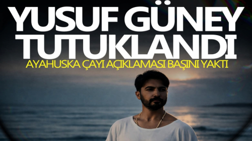 Dijital Yayındaki Sözleri Sonrası Yusuf Güney Cezaevine Gönderildi