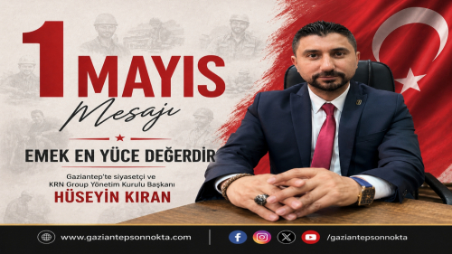 KIRAN’DAN 1 MAYIS MESAJI: “EMEK EN YÜCE DEĞERDİR”