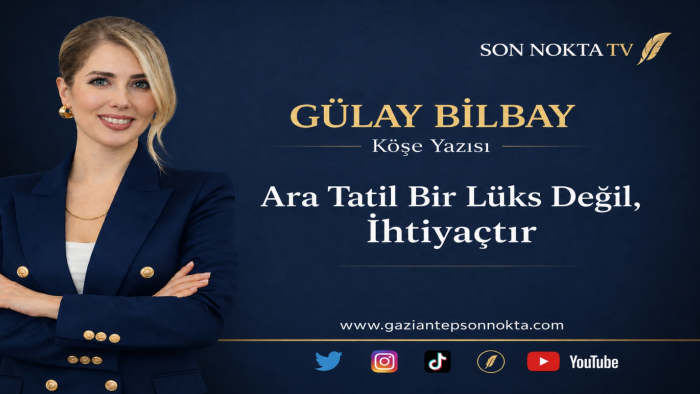 Ara Tatil Bir Lüks Değil, İhtiyaçtır