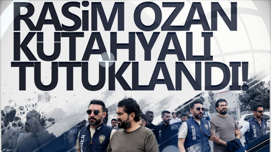 Yasa dışı bahis operasyonunda gözaltına alınmıştı: Rasim Ozan Kütahyalı tutuklandı!
