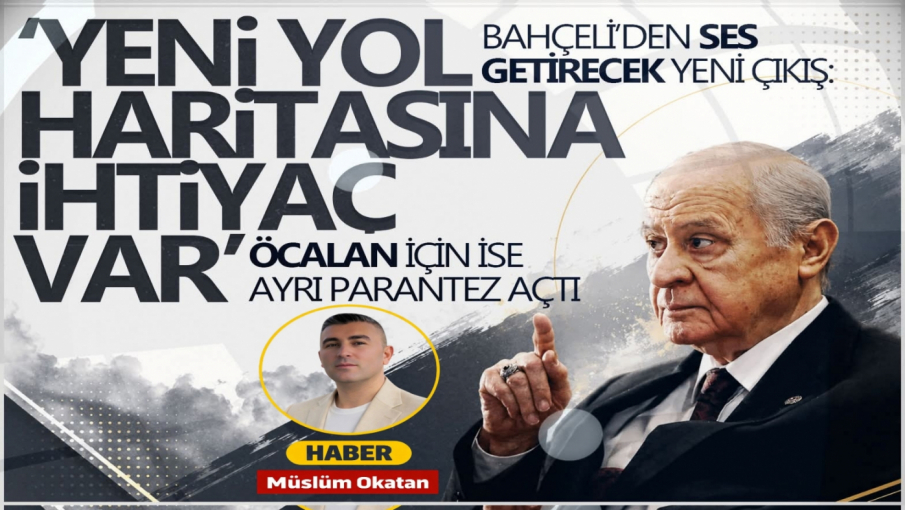 Bahçeli'den Terörsüz Türkiye için ses getirecek yeni çıkış! "Yeni yol haritasına ihtiyaç var"