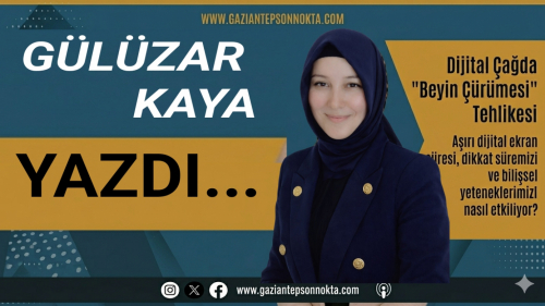 Dijital Çağda “Beyin Çürümesi” Tehlikesi