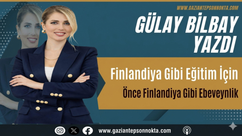 Finlandiya Gibi Eğitim İçin Önce Finlandiya Gibi Ebeveynlik
