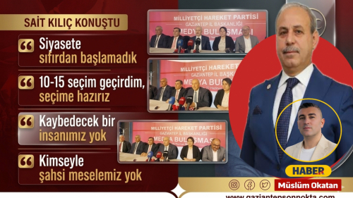 MHP Gaziantep Basınla Buluştu: "Bu Sarsılmaz Kaleyi Hiçbir Fitne Yıkamaz"