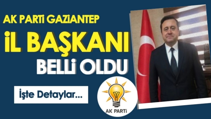 AK Parti'de il başkanı belli oldu