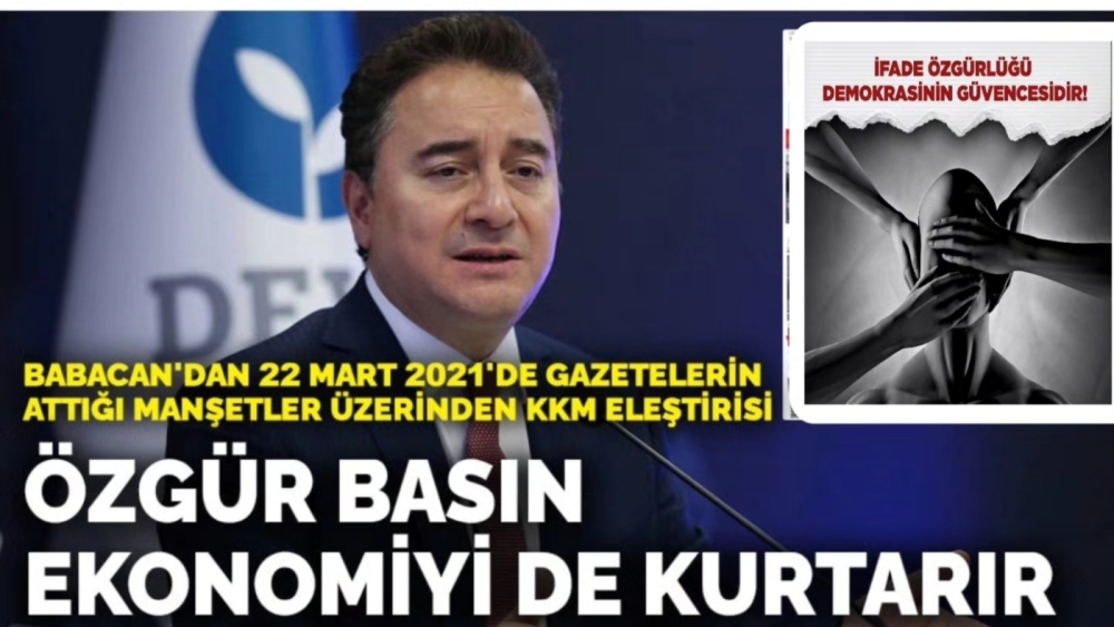 Babacan'dan 22 Mart 2021'de gazetelerin attığı manşetler üzerinden KKM eleştirisi: Özgür basın ekonomiyi de kurtarır