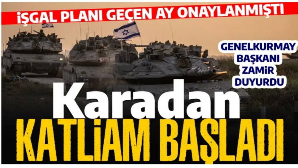Gazze’de Sıcak Saatler: Kara Harekâtı Resmen Başladı!
