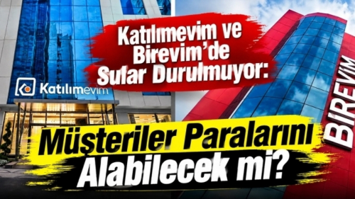 Katılımevim ve Birevim’de Gözler Devir Sürecinde: Müşteriler Paralarını Alabilecek mi?