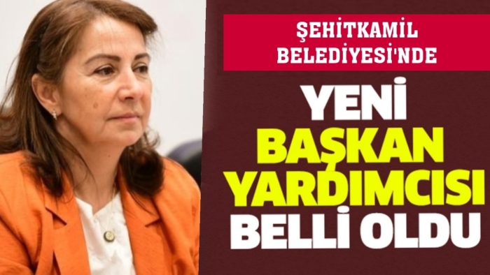 Şehitkamil Belediyesi’nde İkinci Başkan Yardımcısı Hülya Kılıç Oldu