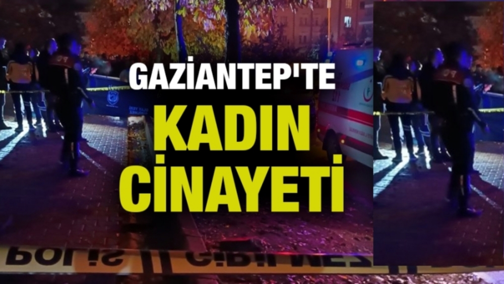 Gaziantep’te pompalı koca dehşe saçtı