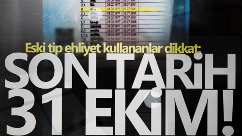 Eski Tip Ehliyetler İçin Son Tarih 31 Ekim!