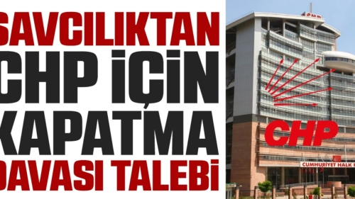 Son dakika! İstanbul Cumhuriyet Başsavcılığı’ndan Yargıtay’a CHP hakkında kapatma bildirimi