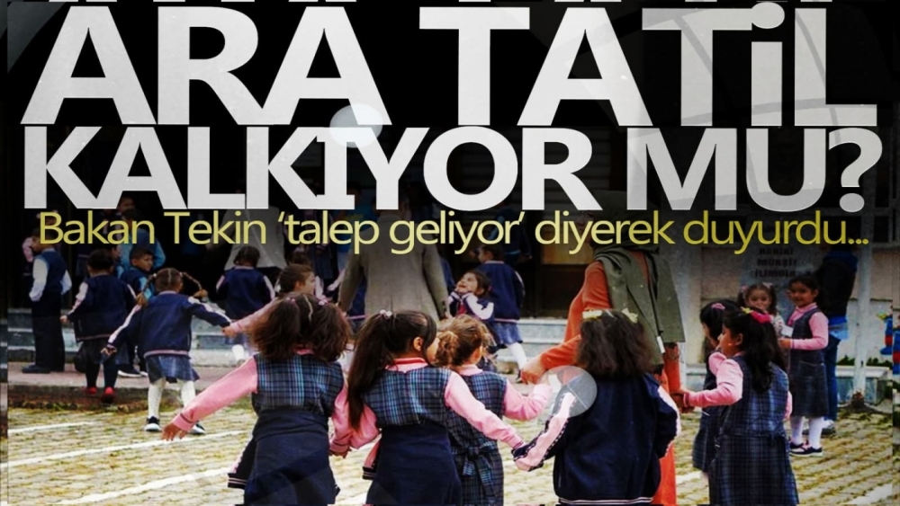 Ara tatil kalkıyor mu? Bakan Tekin duyurdu: Seneye