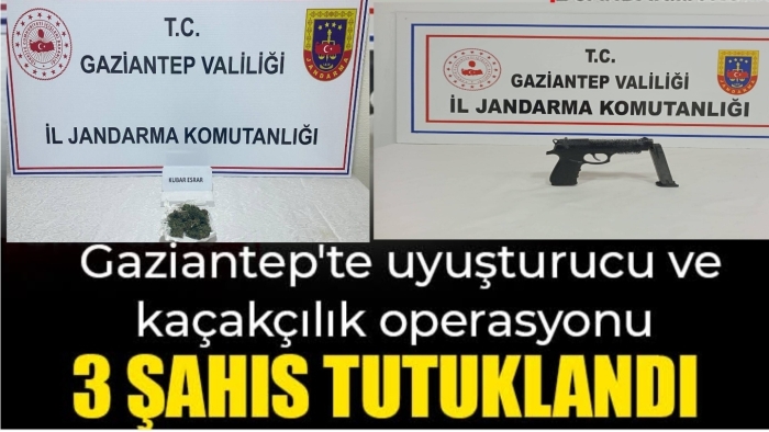 GAZİANTEP’TE JANDARMADAN DEV OPERASYON: 32 OLAYA MÜDAHALE, 3 ŞÜPHELİ TUTUKLANDI