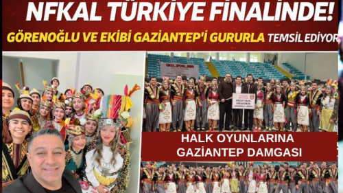 NFKAL TÜRKİYE FİNALİNDE!