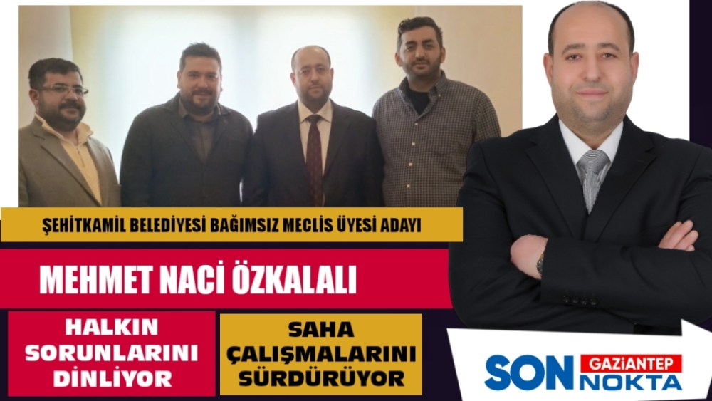 MEHMET NACİ ÖZKALALI HALKIN SORUNLARINI DİNLİYOR