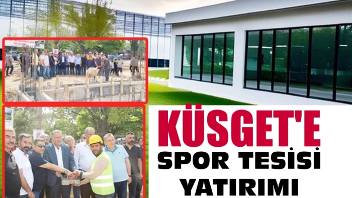 KÜSGET’e spor tesisi yatırımı