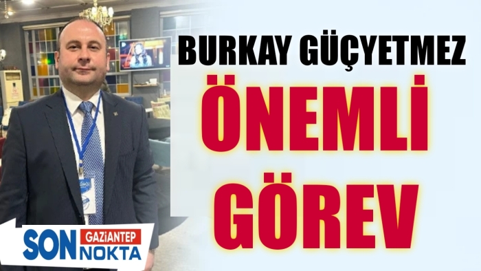 Güçyetmez'e önemli görev