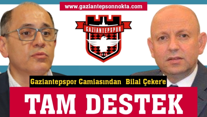 Gaziantepspor camiasından Çeker'e tam destek