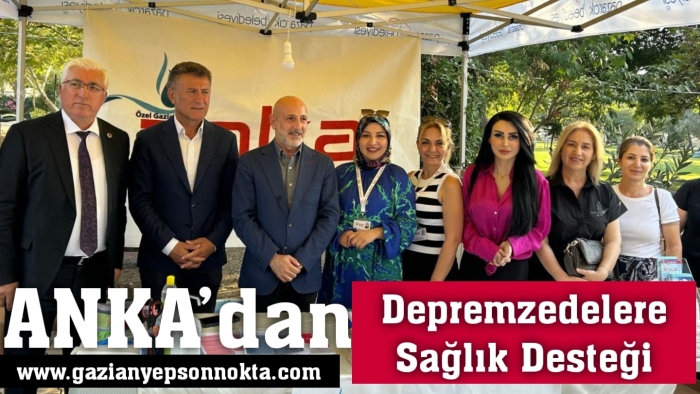 ANKA’dan depremzedelere sağlık desteği