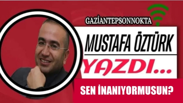 SEN İNANIYORMUSUN?