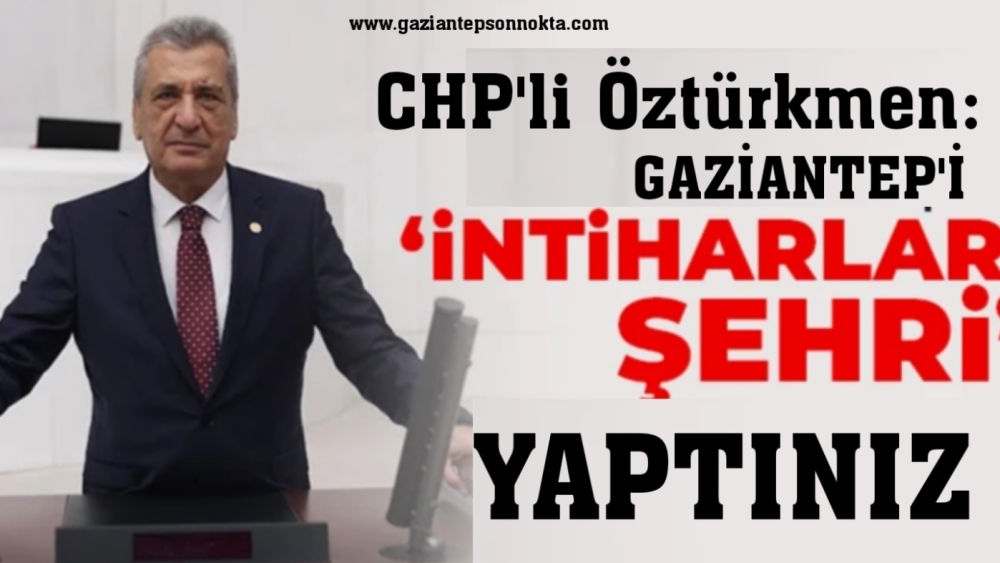 Gaziantep ‘intiharlar şehri’ oldu!