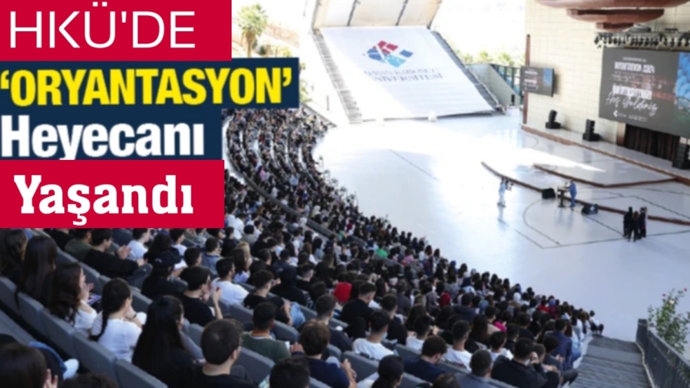 Hasan Kalyoncu Üniversitesi’nde ‘ORYANTASYON’ Heyecanı Yaşandı!