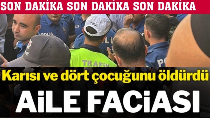 Kan donduran olay! baba çocuklarını  ve eşini öldürüp intihar etti