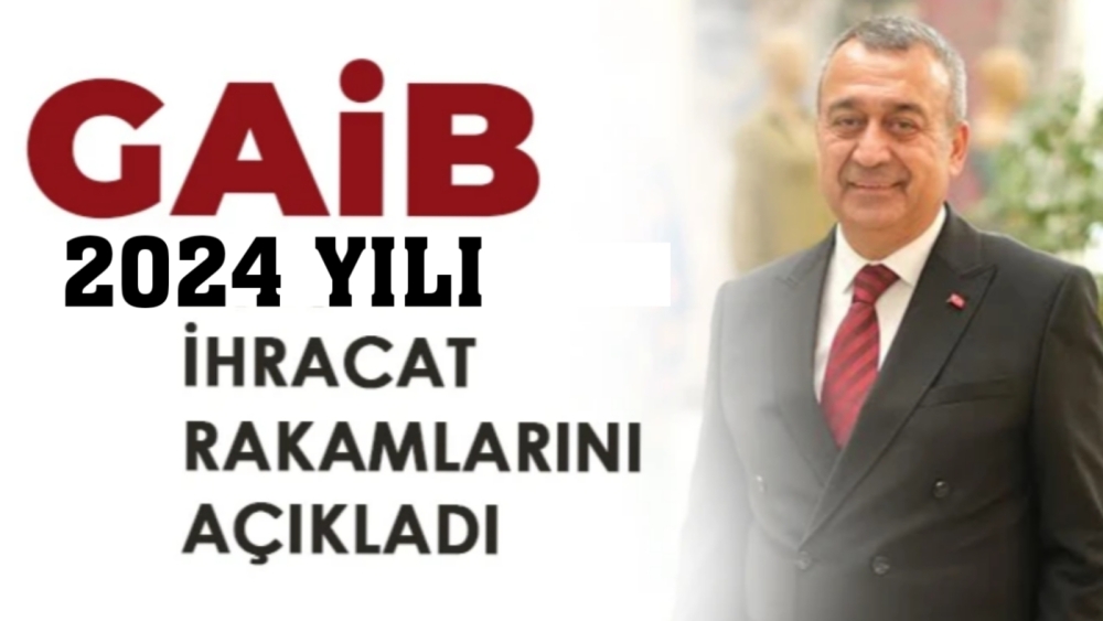 Güneydoğu Anadolu İhracatçı Birlikleri (GAİB), kasım ayı ihracat verilerini açıkladı