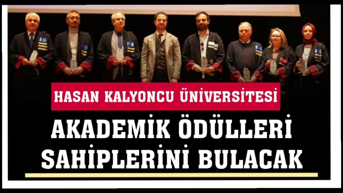 Hasan Kalyoncu Üniversitesi akademik ödülleri sahiplerini bulacak