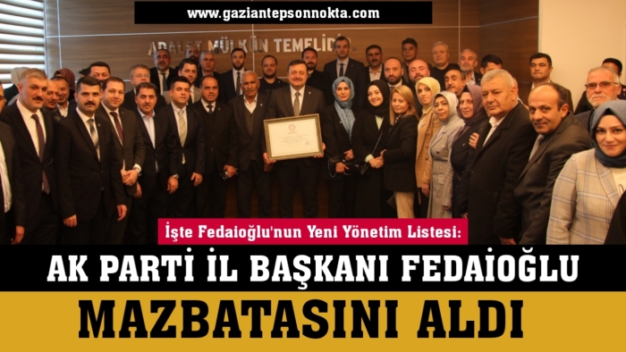 AK Parti İl Başkanı Fedaioğlu Mazbatasını Aldı