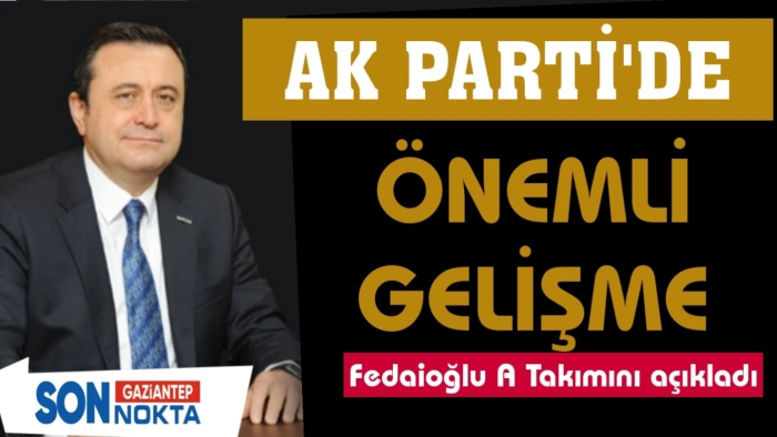 AK Parti’de önemli gelişme