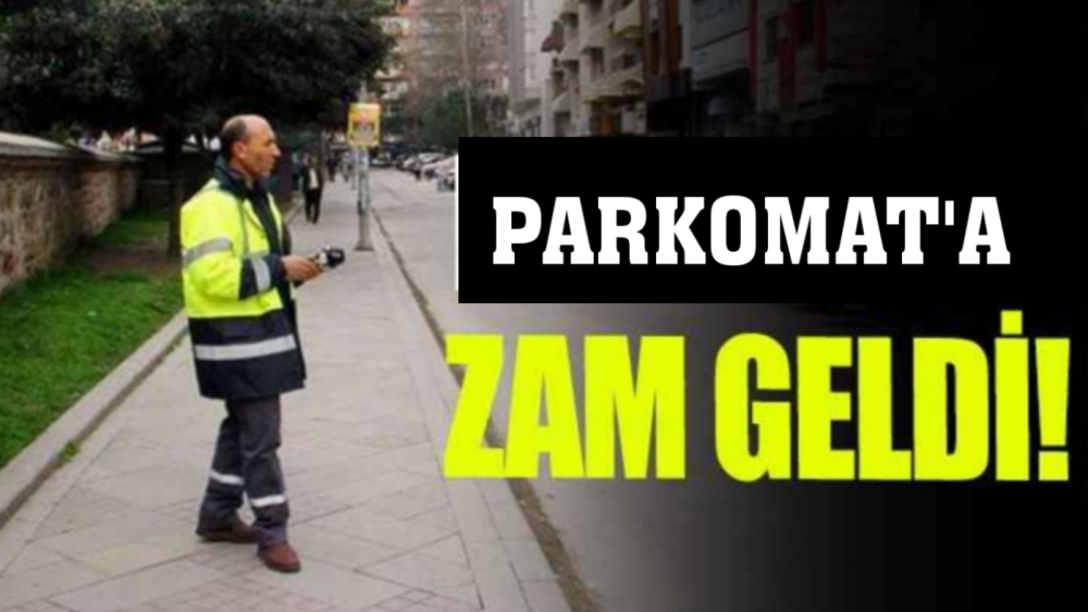 Gaziantep’te Parkomat Ücretlerine Zam Geldi!