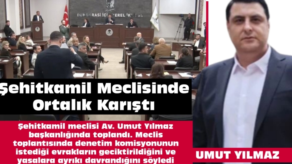 Şehitkamil Meclisinde  Yine Ortalık Karıştı