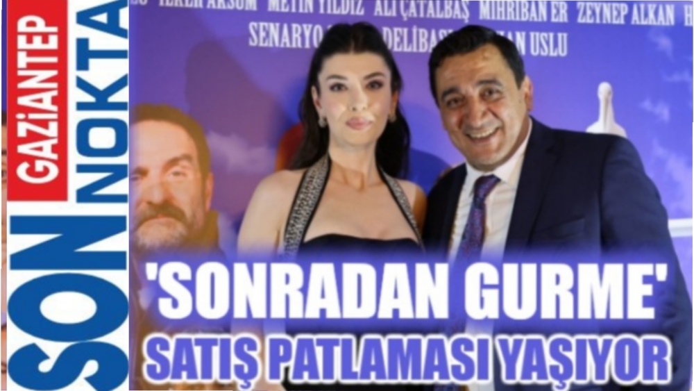 “Sonradan Gurme” Filmi Ön Satış Patlaması Yaşıyor