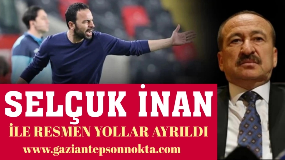 Flaş gelişme! Selçuk İnan ile resmen yollar ayrıldı