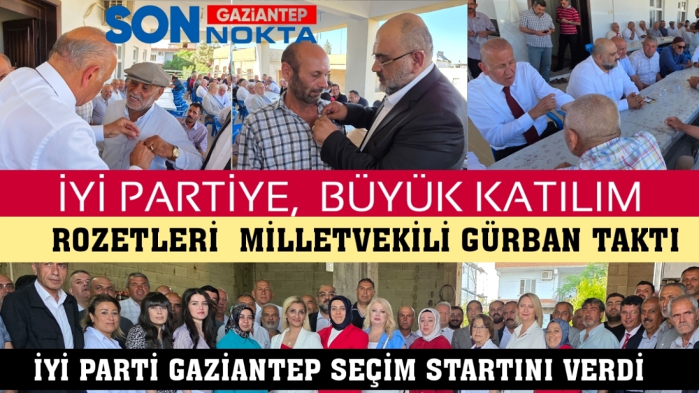 İYİ Parti'ye Karkamış' dan büyük katılım! Milletvekili Gürban rozetlerini taktı