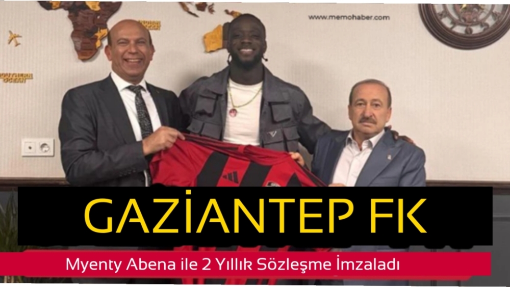Myenty Abena, Gaziantep FK'da!