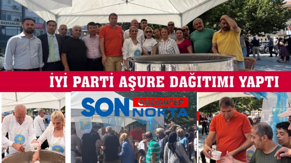 Gaziantep’te Aşure Coşkusu: İYİ Parti 3 Noktada 5 Bin Kişiye Ulaştı