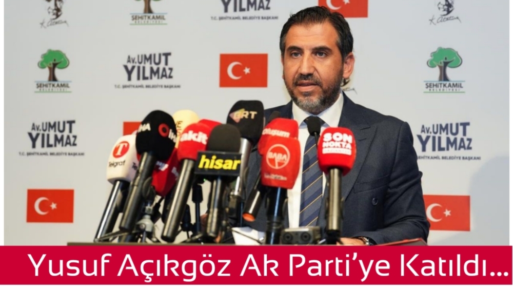 "Yusuf Açıkgöz Siyasette Yeni Adresini Seçti"