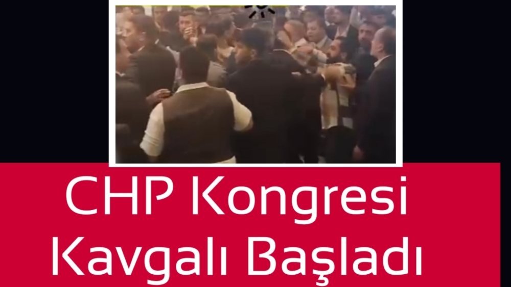 Son Dakika...CHP Kongresi Kavgalı Başladı