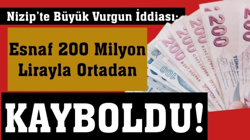 Gaziantep’te Büyük Vurgun İddiası: Esnaf 200 Milyon Lirayla Ortadan Kayboldu!