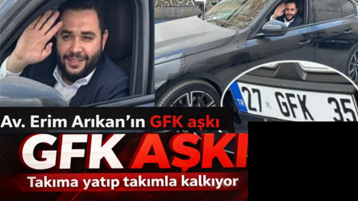 Av. Erim Arıkan’ın GFK aşkı